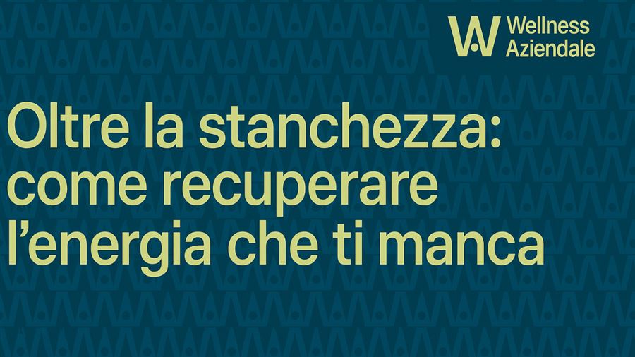 Oltre la stanchezza